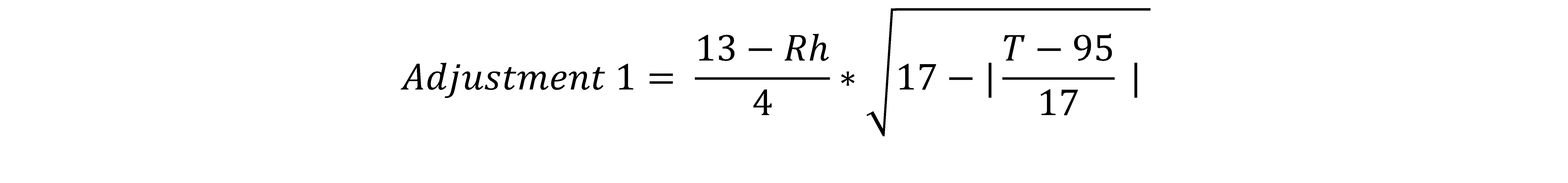 Adjustment 1 equals 13 minus Rh divided by 4 times the square root of 17 minus the absolute value of T minus 95 divided by 17.